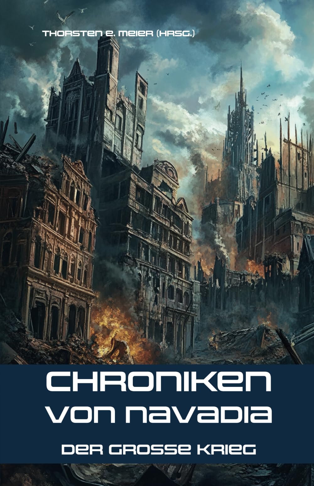 Chroniken von Navadia: Der große Krieg
