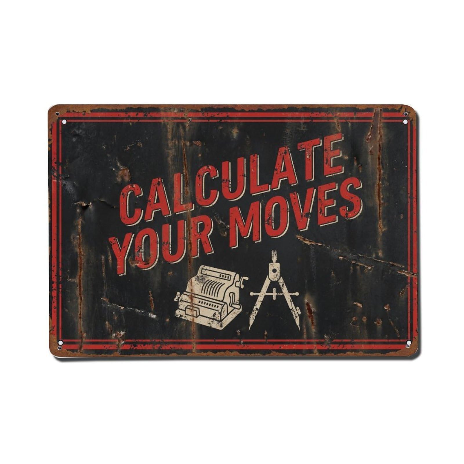Calculate Your Moves Precision Retro Motivational Slogans Metal Tin Sign Plaque Wall Decor for Cafe, Club Bar, Office, Home Garden Metal Poster 8x12Inch