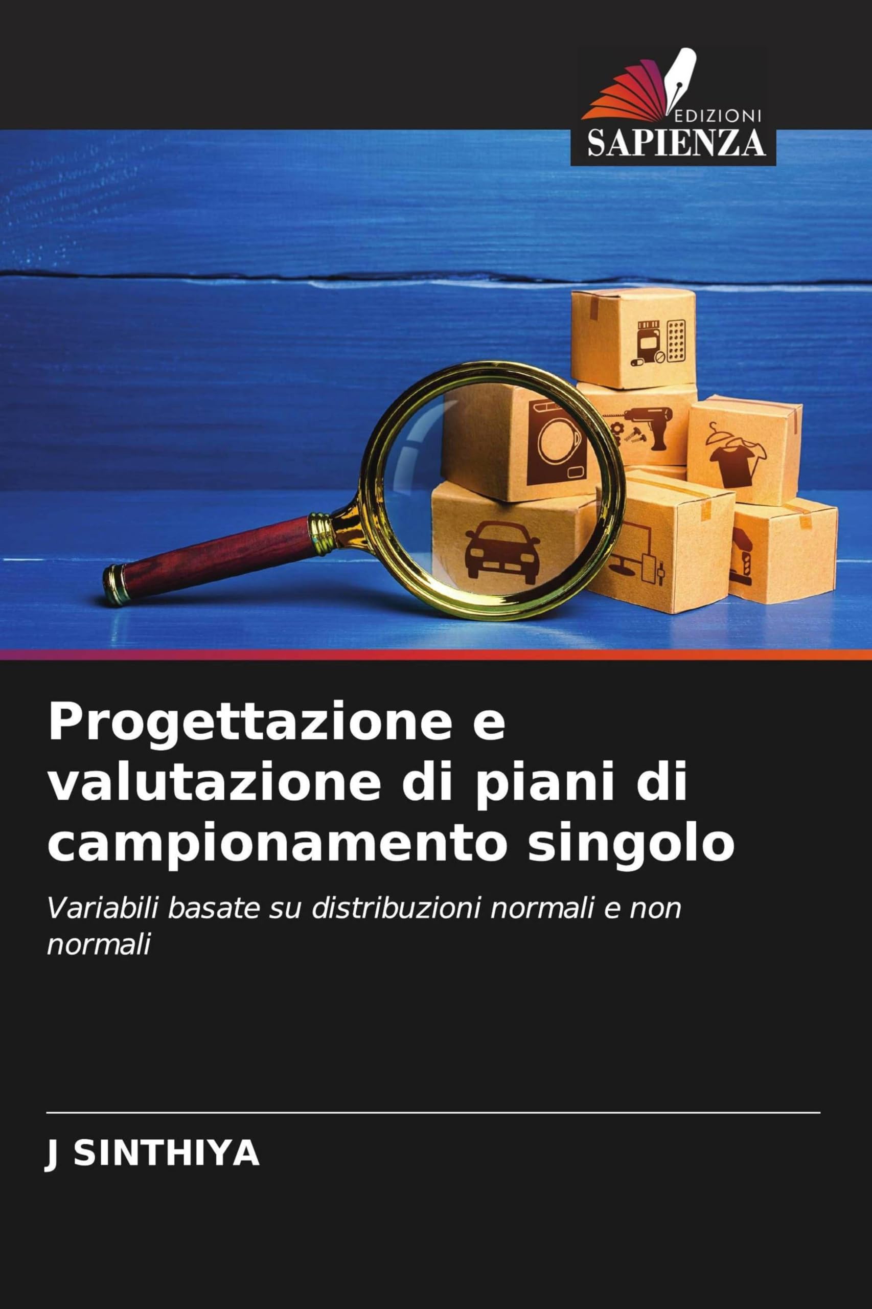 Progettazione e valutazione di piani di campionamento singolo: Variabili basate su distribuzioni normali e non normali