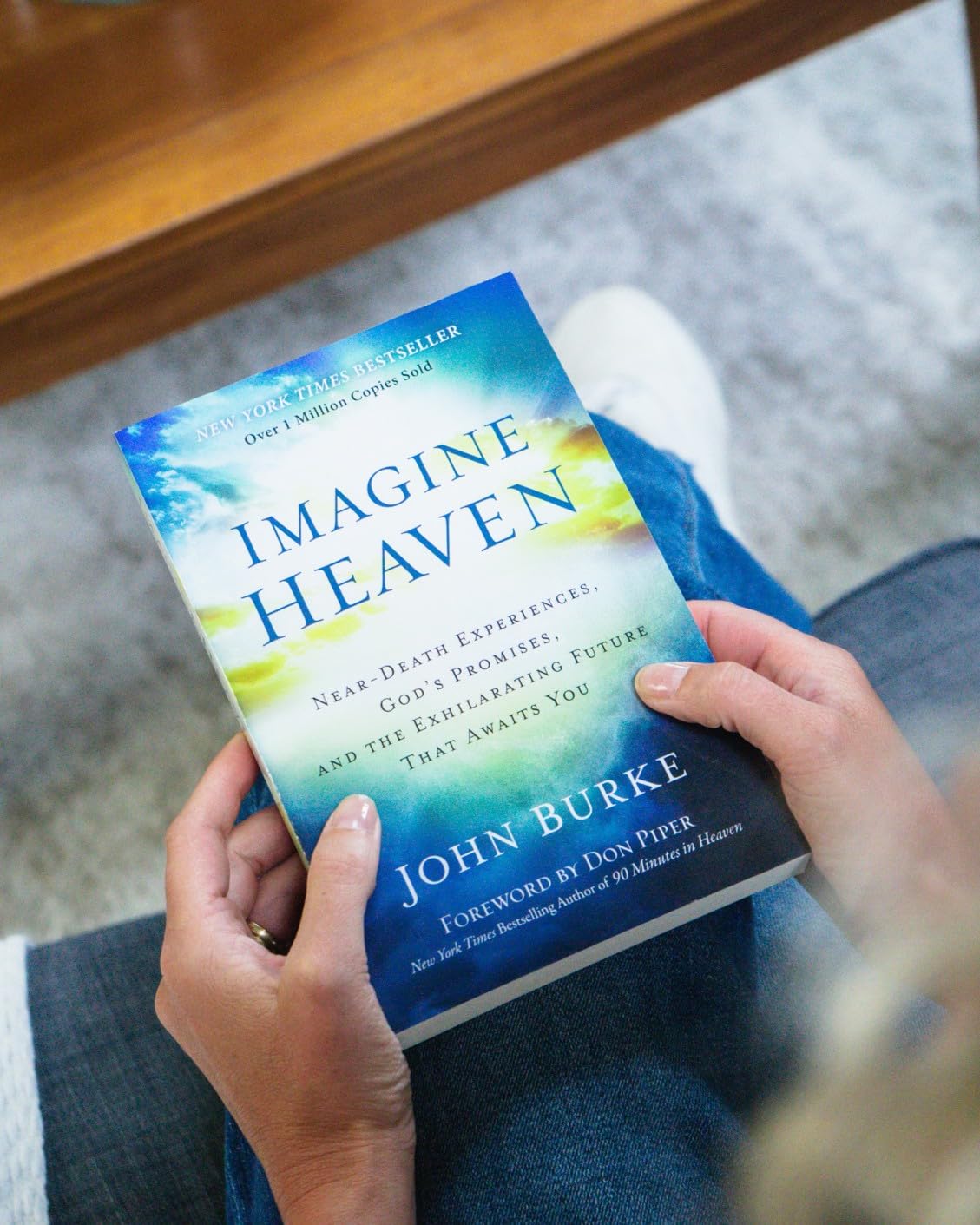 Imagine Heaven: Near-Death Experiences, God's Promises, and the Exhilarating Future That Awaits You