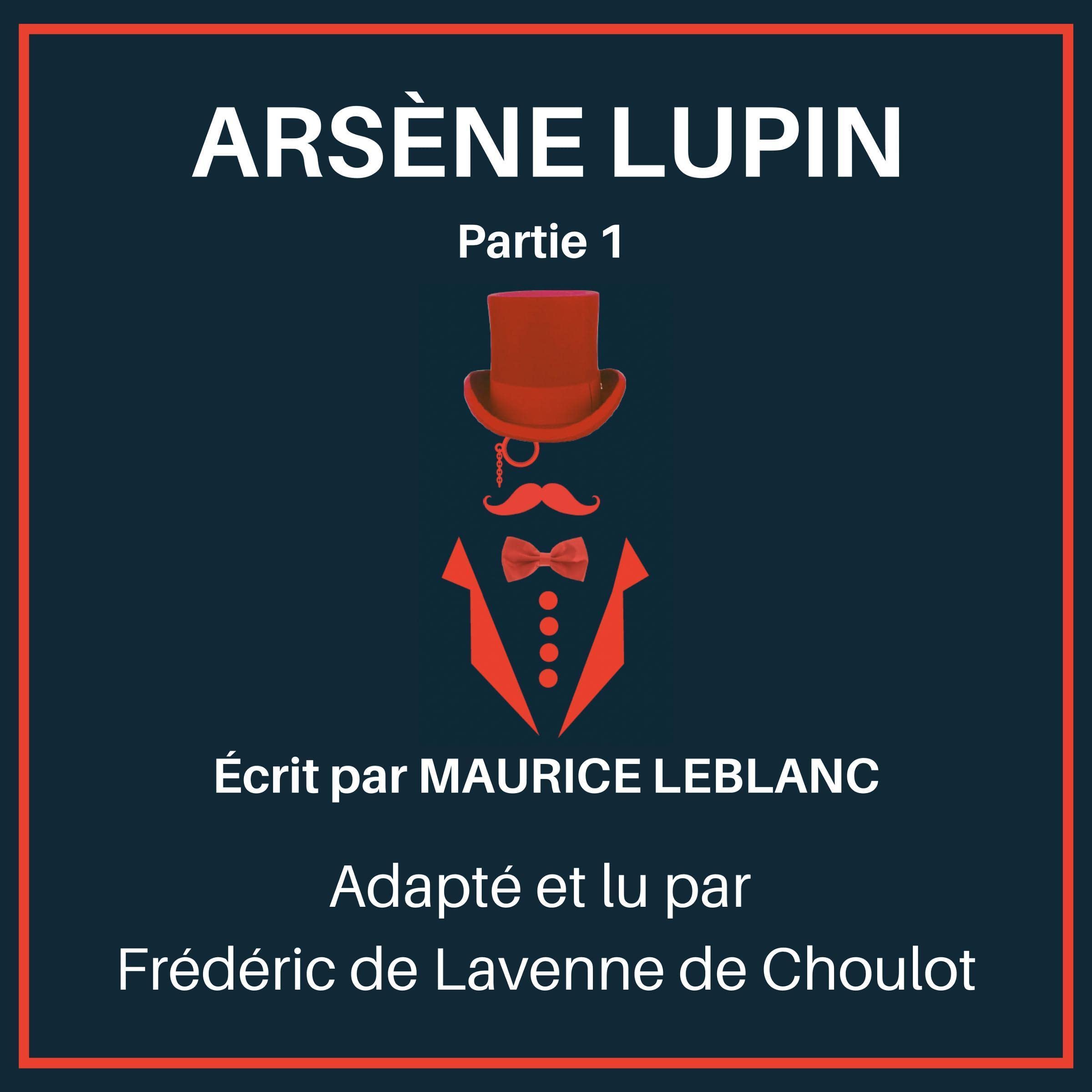 Cover art for Improve Your French by Reading Arsène Lupin (French Edition)