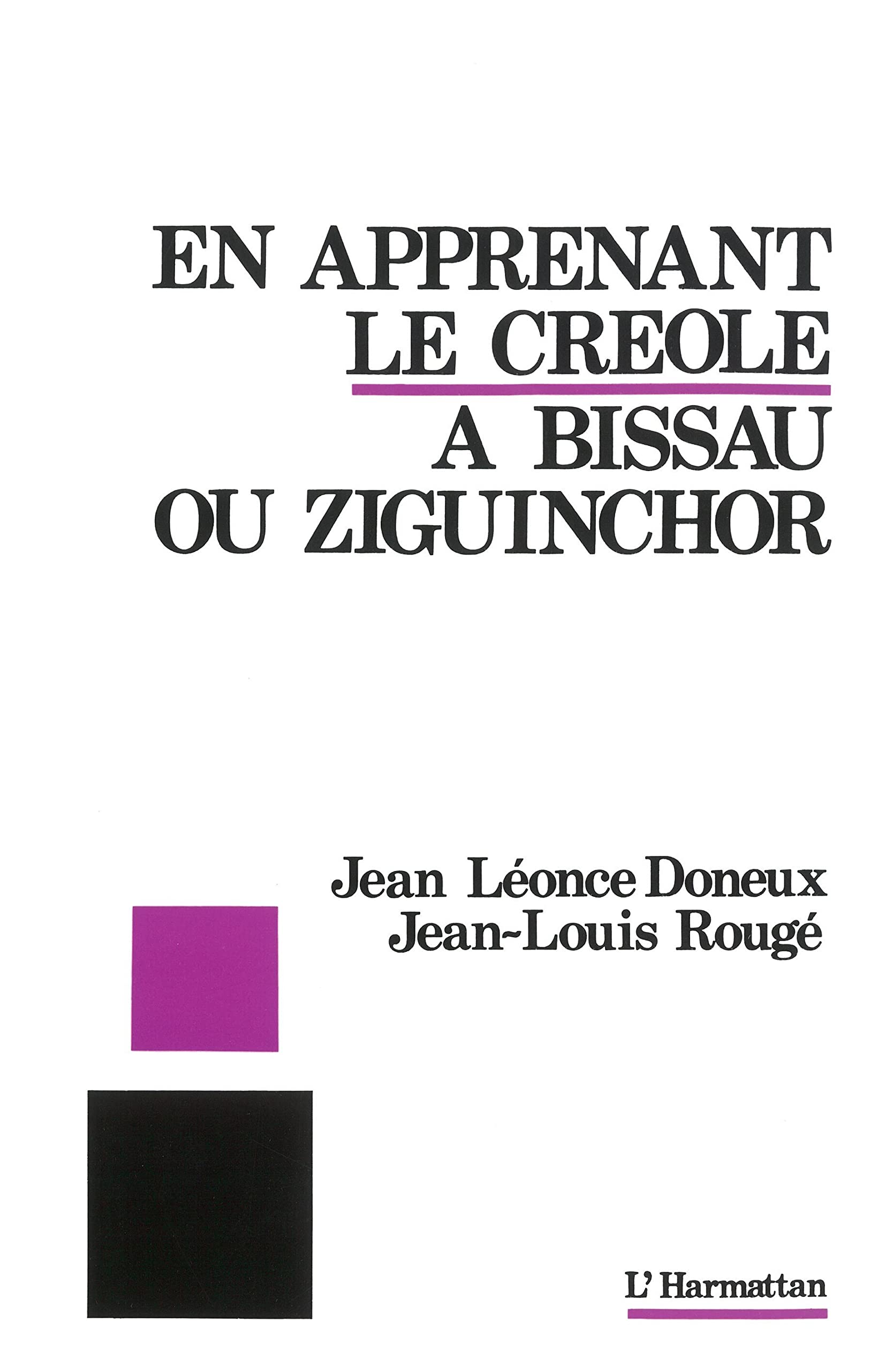 En apprenant le créole à Bissau ou Ziguinchor