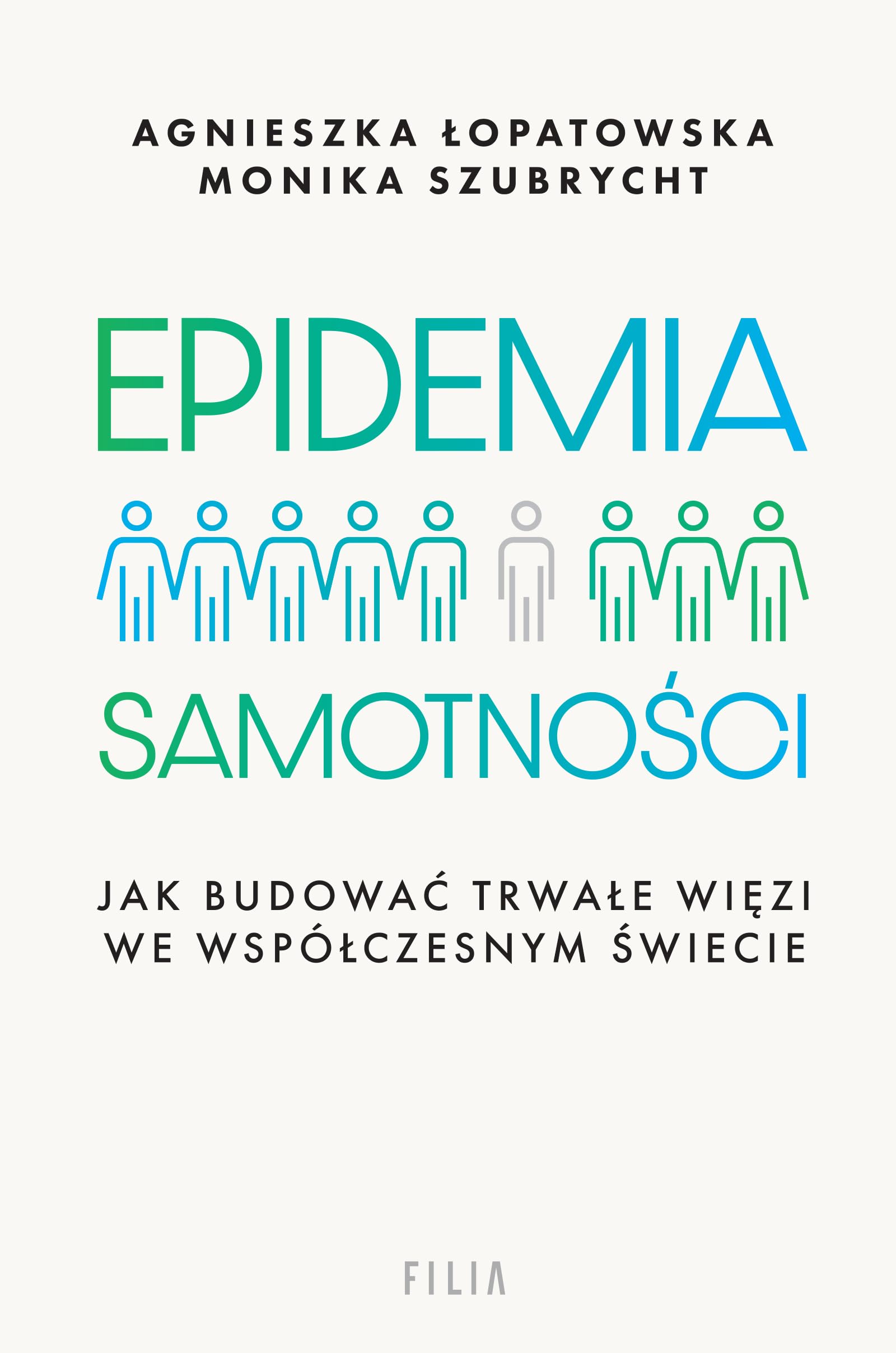 Epidemia samotności: Jak budować trwałe więzi we współczesnym świecie