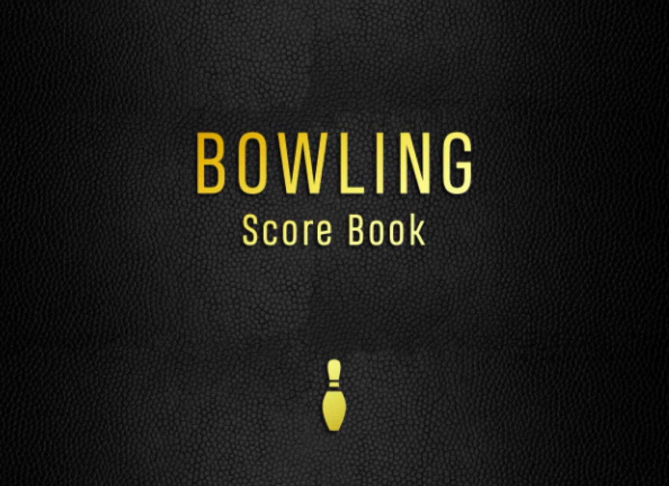 Bowling Score Book Ten pin bowls score tracking notebook Keep track of game scores and