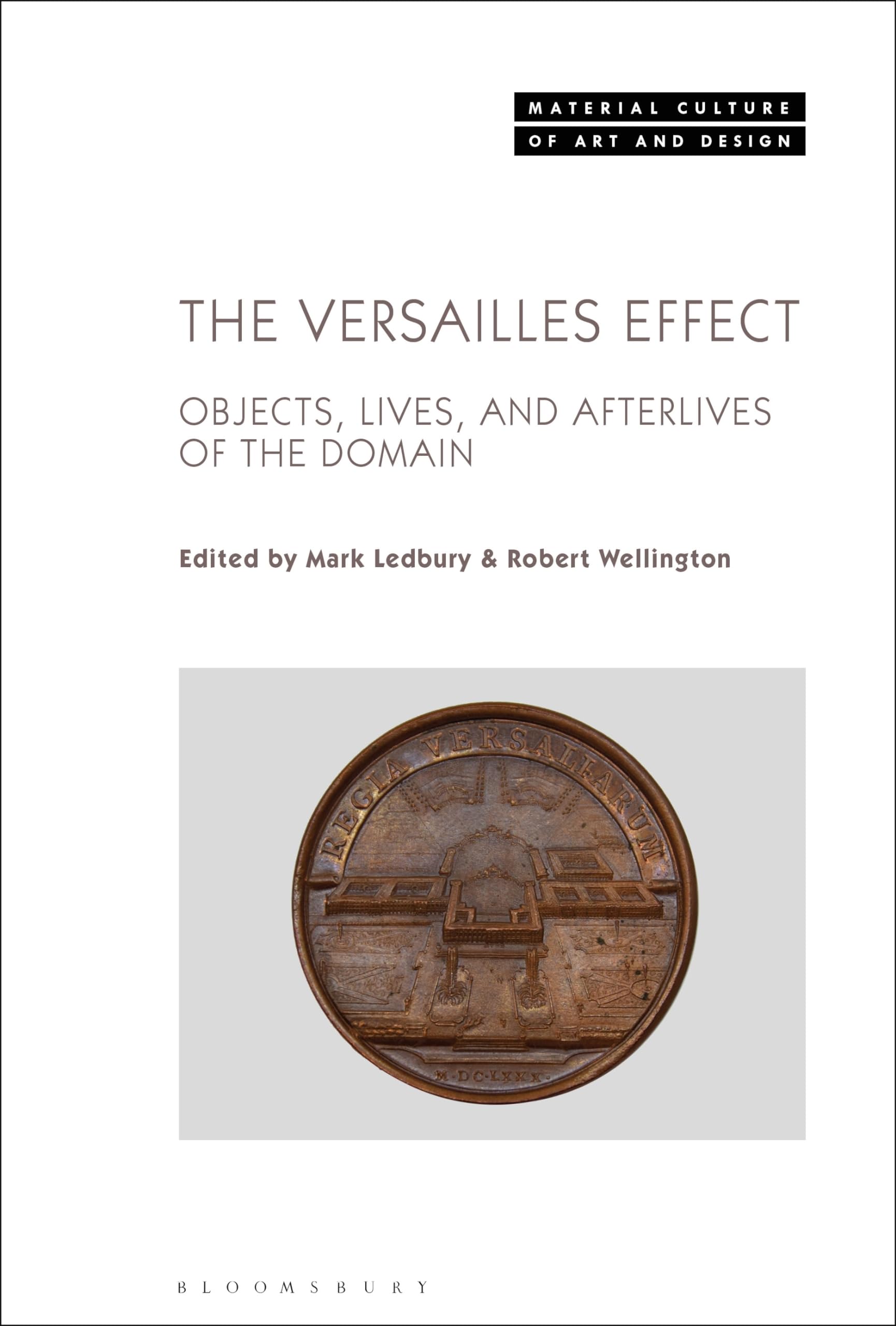 The Versailles Effect by Mark Ledbury, Robert Wellington - 9781350437593