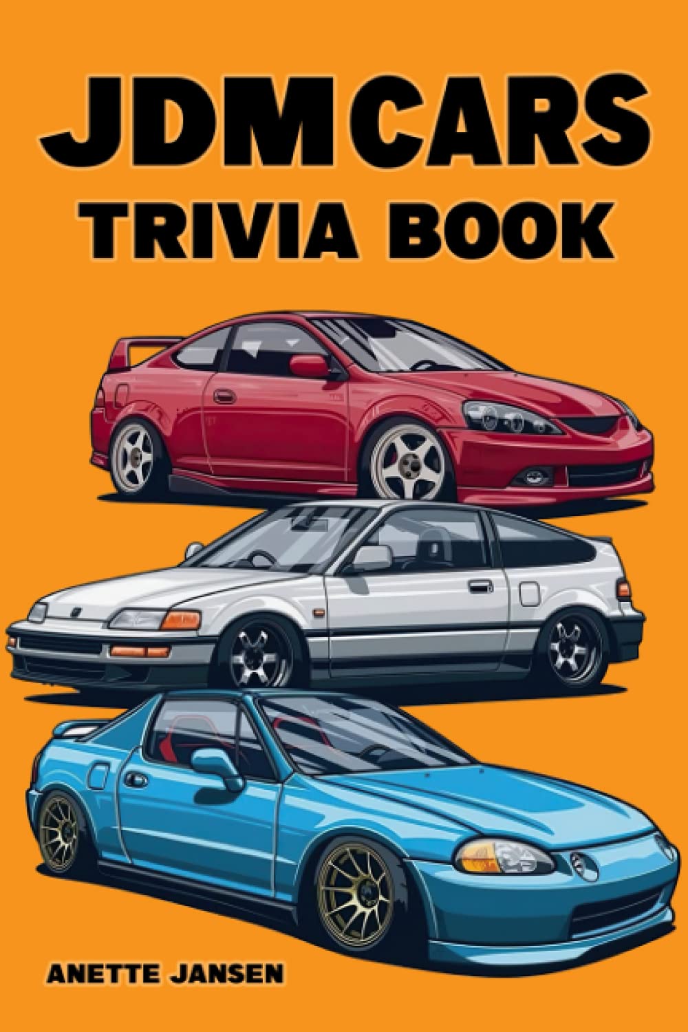 Buy JDM Cars Trivia Book Lots Of Fascinating Information For You To