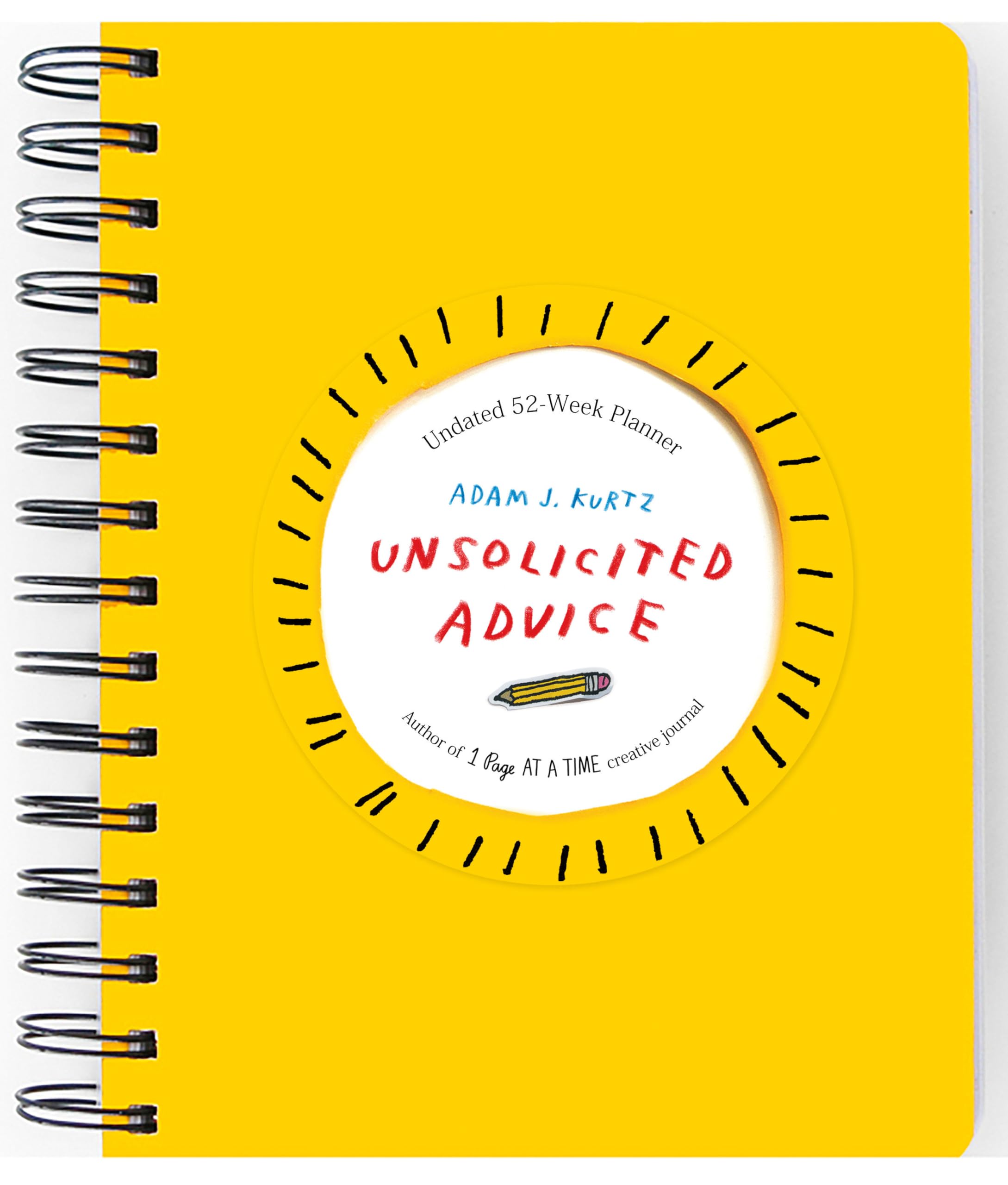 Unsolicited Advice Planner: Undated 52-Week Planner