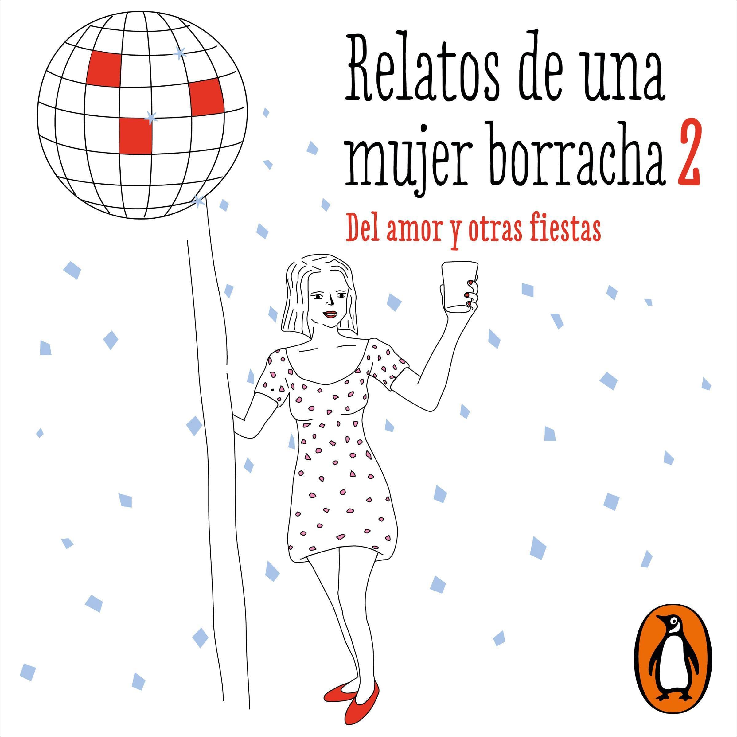 Cover art for Relatos de una mujer borracha 2 [Stories of a Drunk Woman 2]
