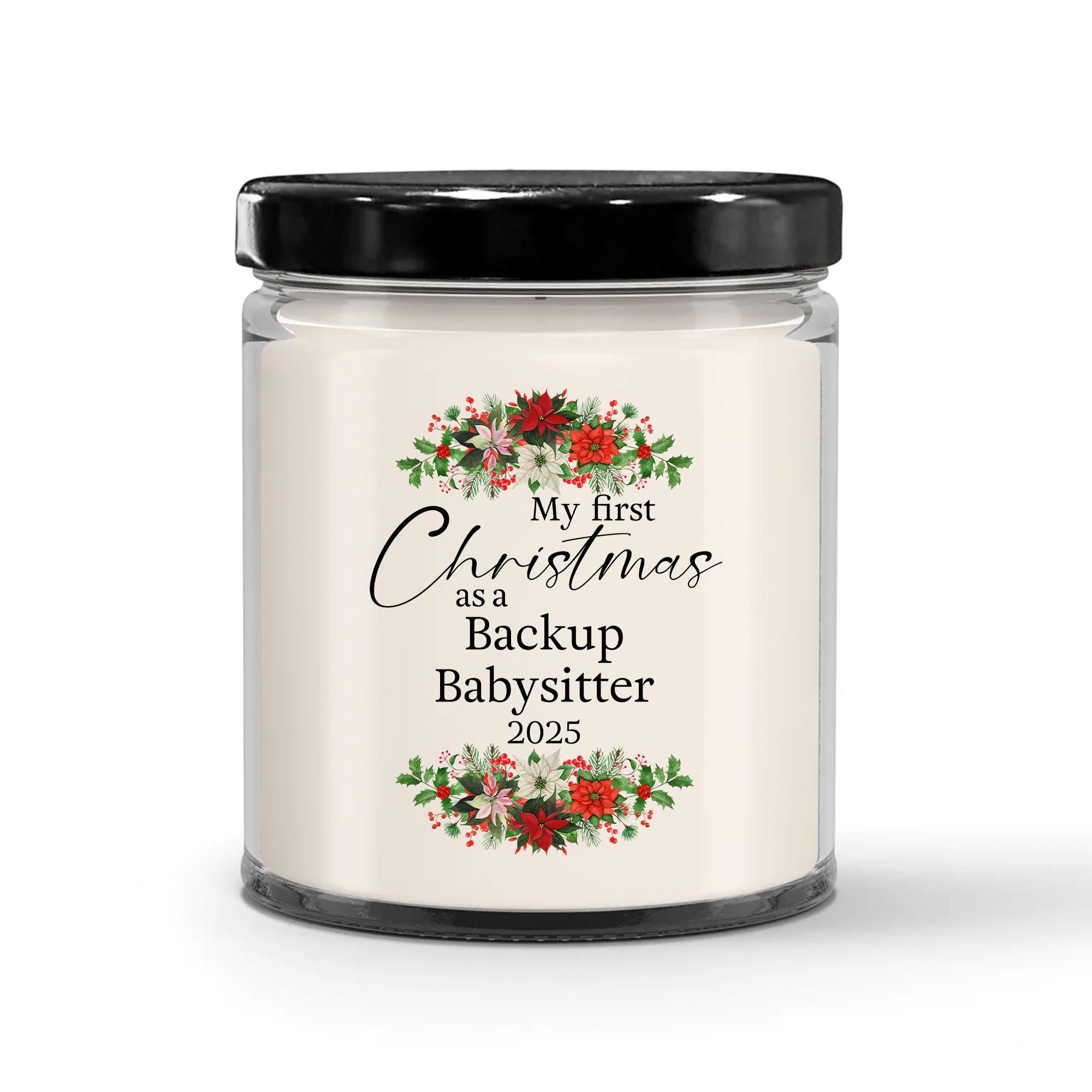Backup Babysitter 2025 First Christmas Candle - 9oz Vanilla Scented Soy Wax