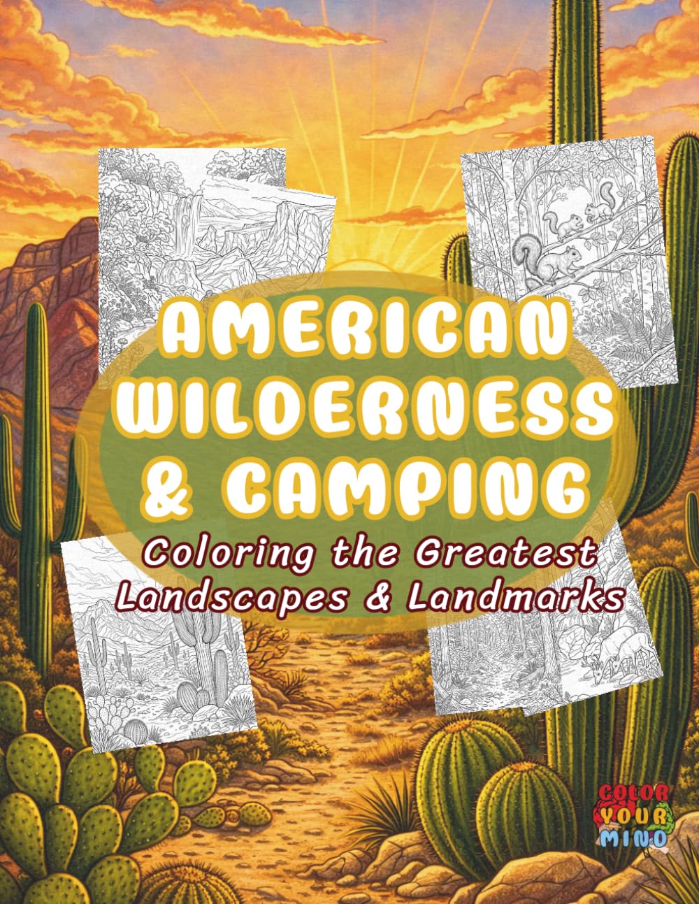 American Wilderness & Camping Coloring Book: Wildlife, Scenic Landscapes & Peaceful Outdoor Adventures