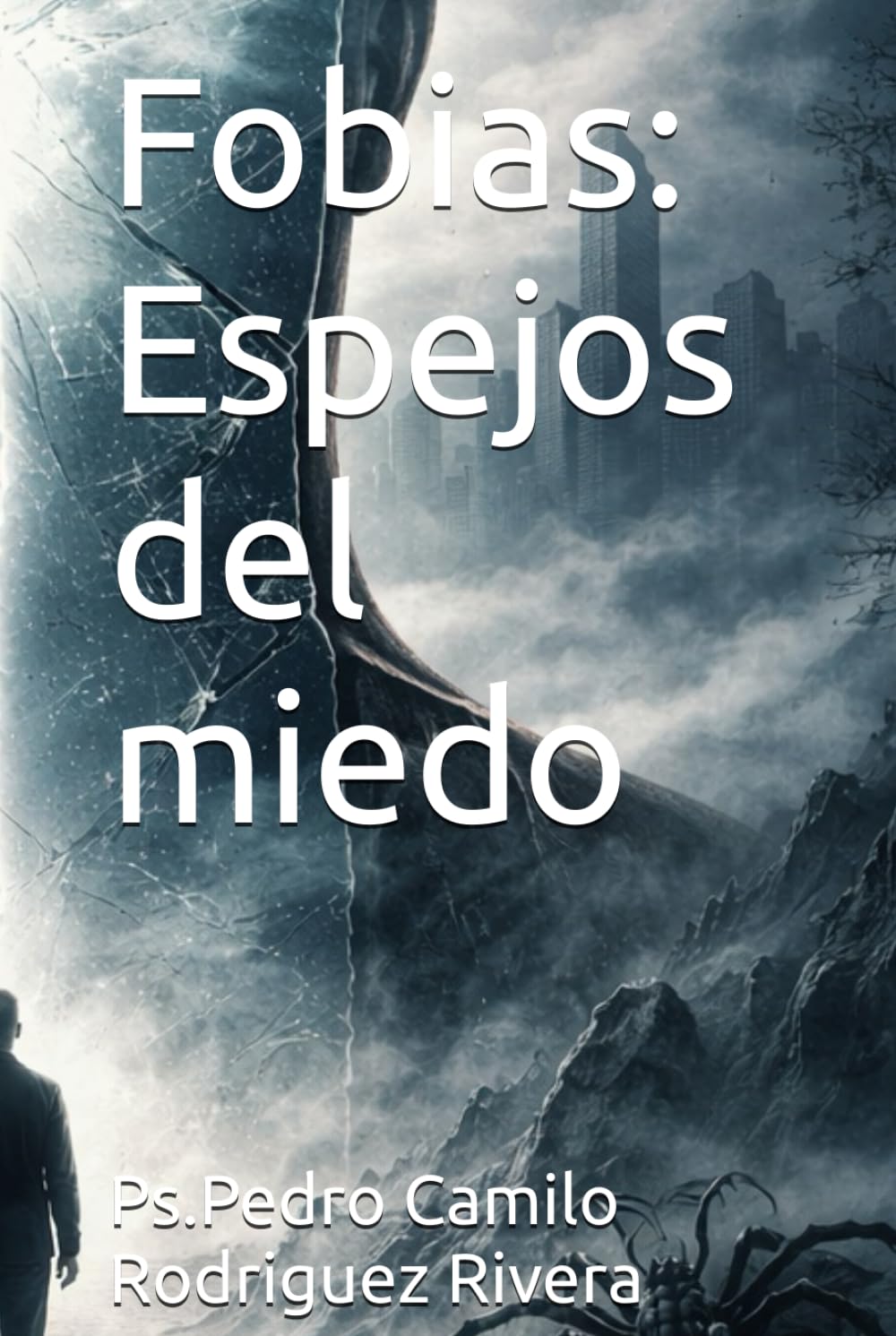 Fobias: Espejos del miedo
