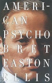 American Psycho by Bret Easton Ellis: Vintage Contemporaries Horror Classic - Satirical Thriller on Madness & 80s Excess
