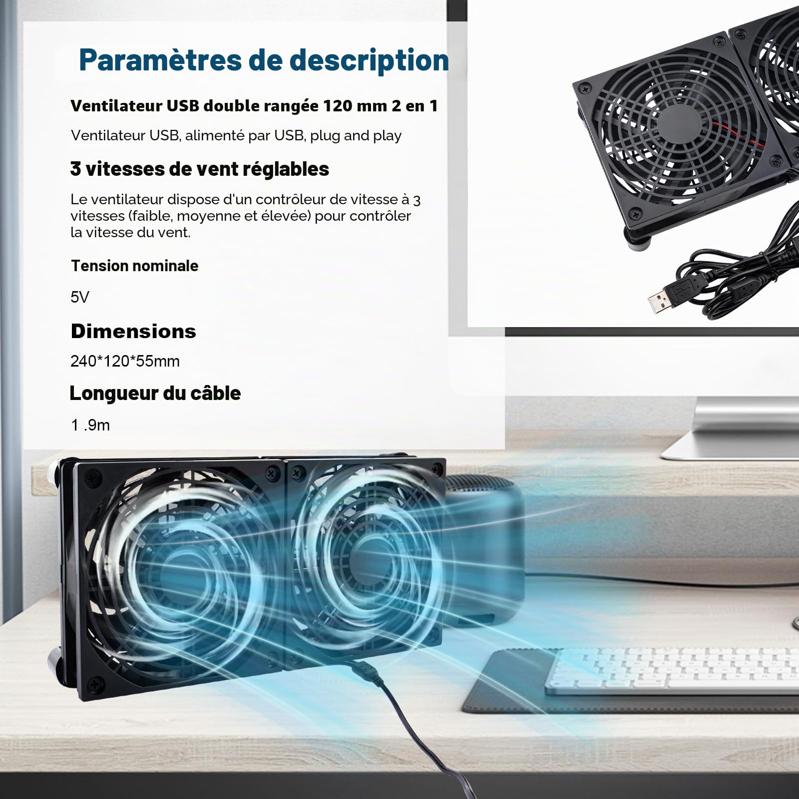 Ventilateur silencieux 2 en 1 - Double USB - 120 mm - Double roulement à billes - 5 V - 3 vitesses réglables L/M/H - Câble 190 cm