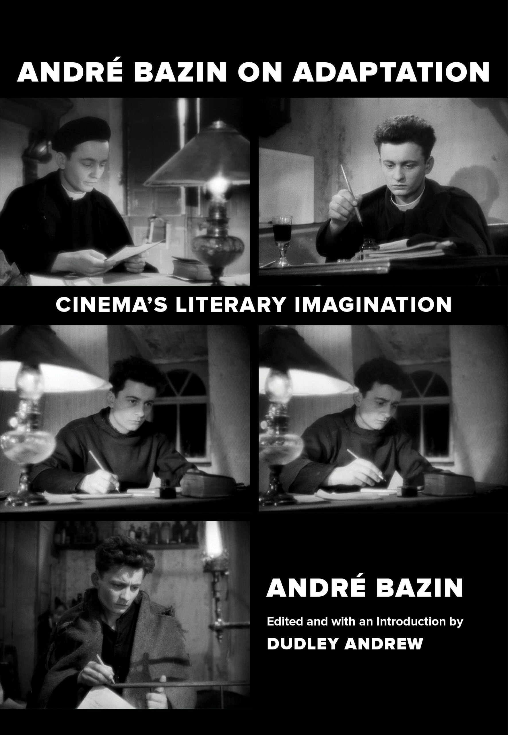 Andre Bazin on Adaptation by Andr Bazin, Dudley Andrew, Debo... - 9780520375819