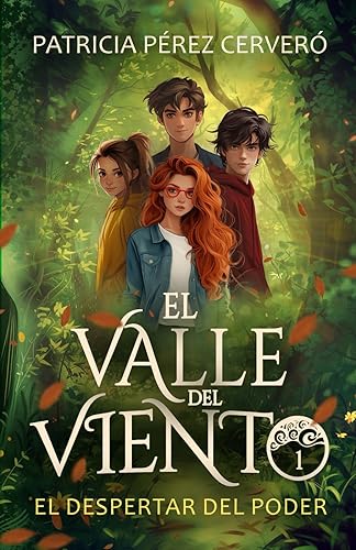 El Valle del Viento 1. El despertar del poder.: El despertar del poder.