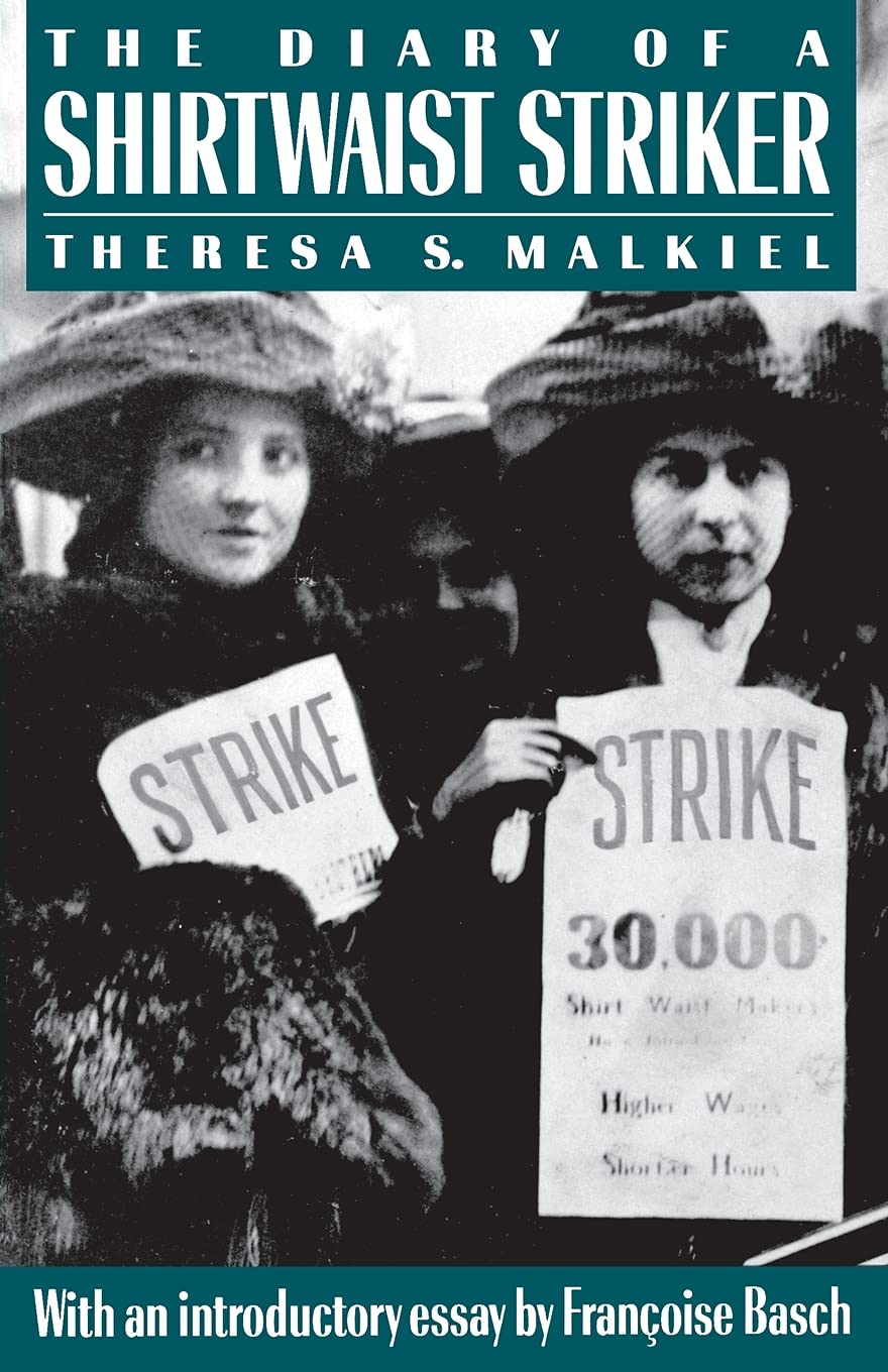 The Diary of a Shirtwaist Striker (Literature of American Labor)