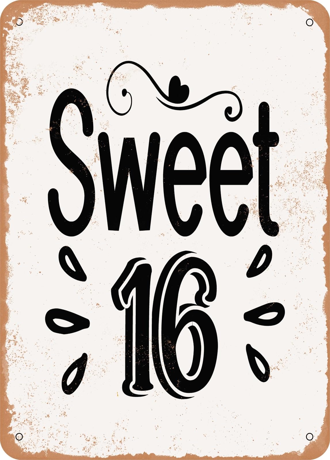Metal Sign - Sweet6 - Vintage Rusty Look home decor