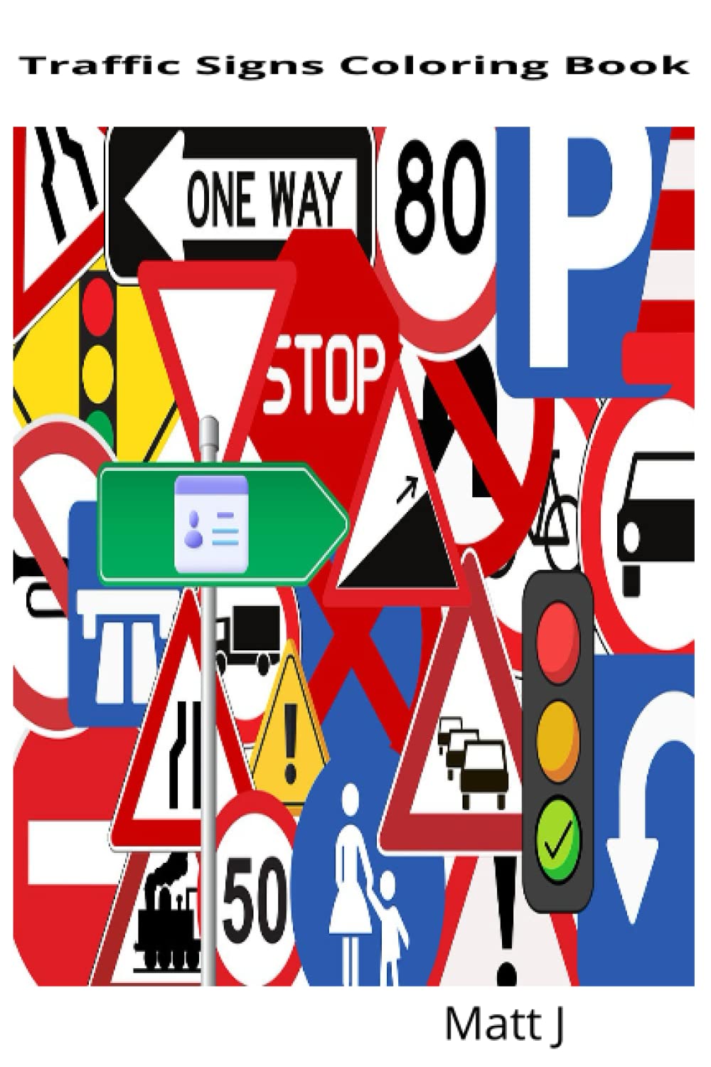 Traffic Signs Coloring Book