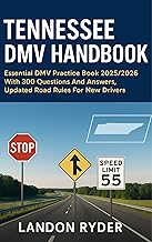 TENNESSEE DMV HANDBOOK : Essential DMV Practice Book 2025/2026 With 300 Questions And Answers, Updated Road Rules For New Drivers