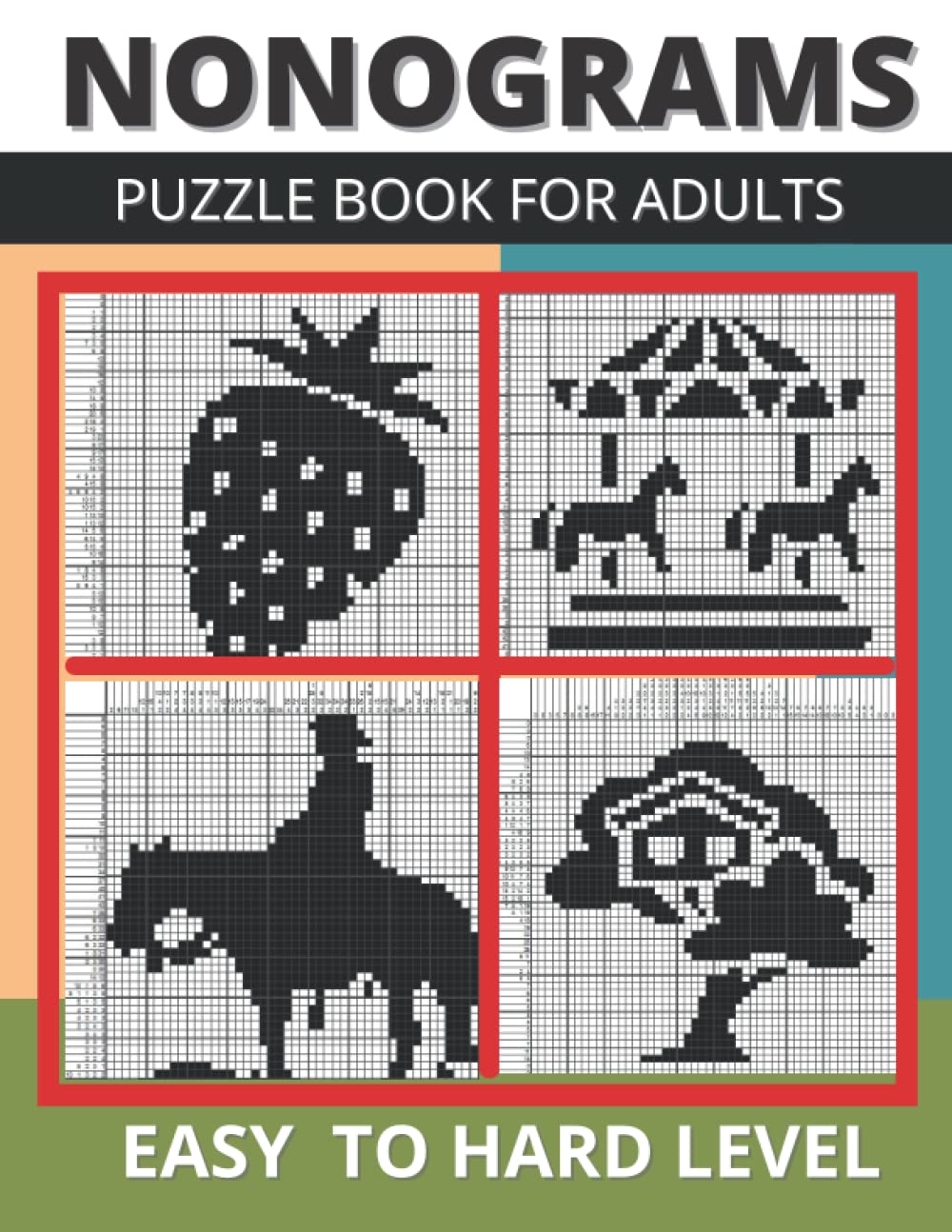 Nonograms Puzzle Book for Adults: 100 Easy To Hard Nonogram Puzzles For Adults, Griddlers Logic Puzzles