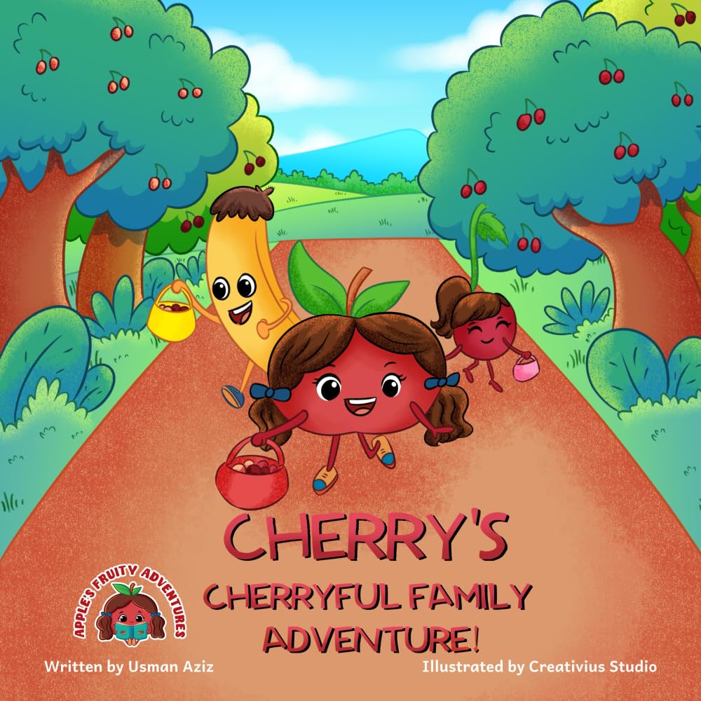 Cherry's Cherryful Family Adventure! (Apple's Fruity Adventures)
