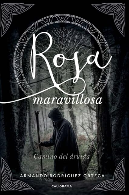 Portada de Rosa Maravillosa: Camino del Druida