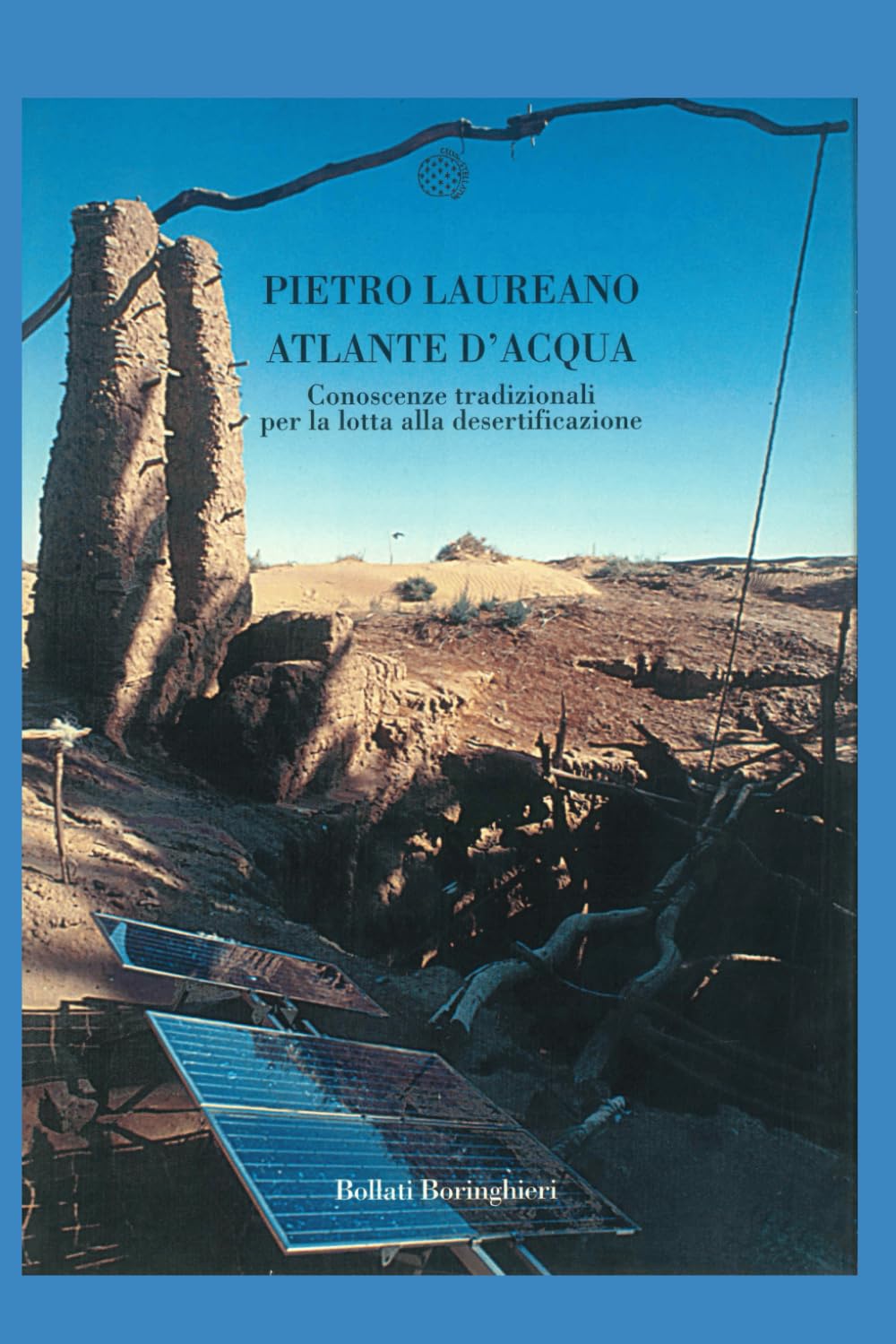 Atlante d'Acqua: Conoscenze tradizionali per la lotta alla desertificazione