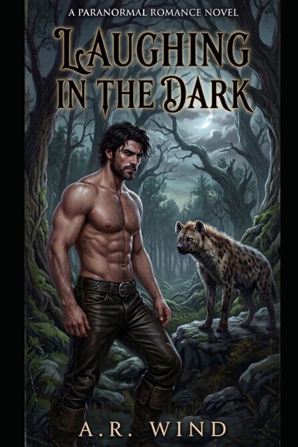 Laughing in the Dark: A Paranormal Romance Story (Tales of Steamy Fur)