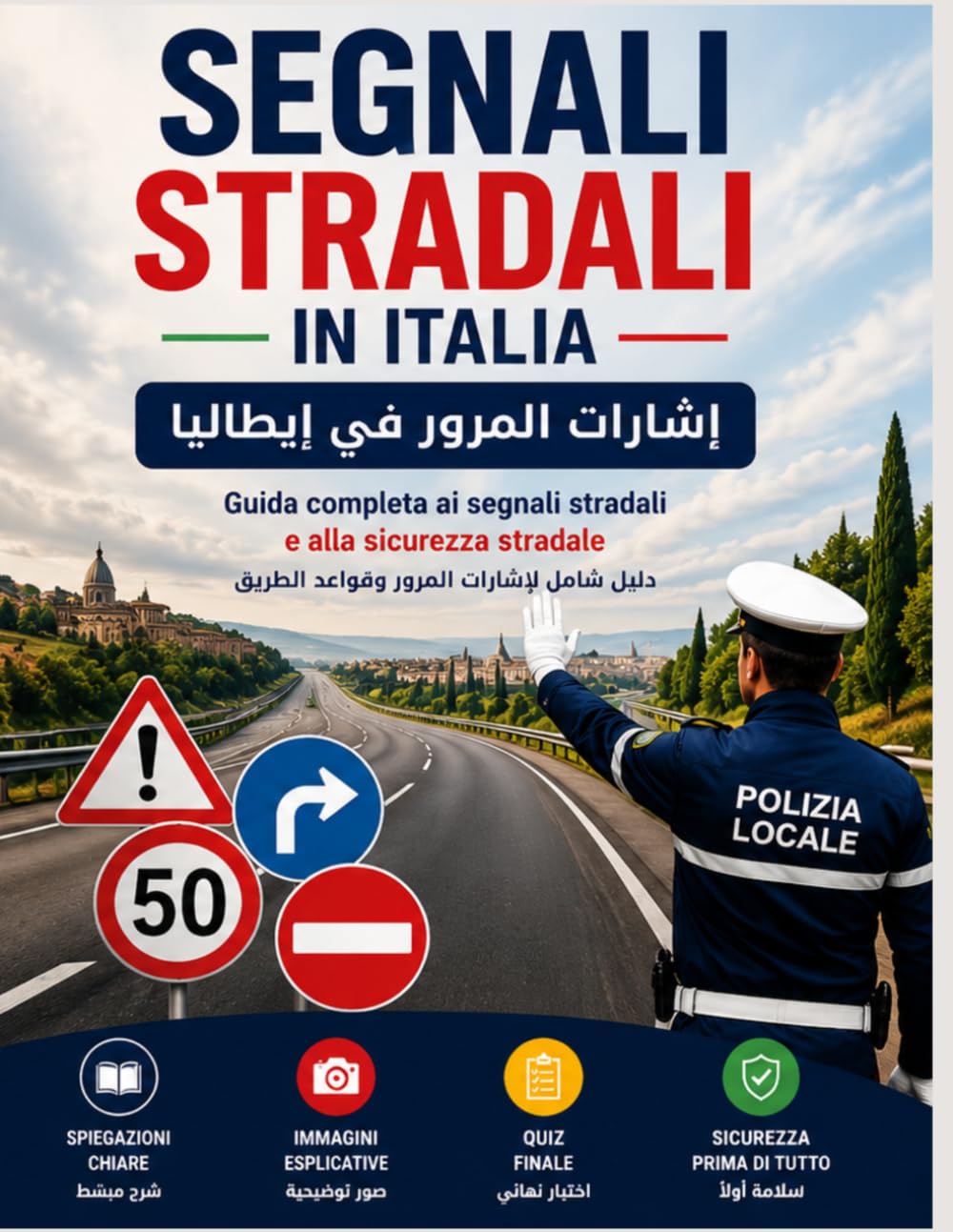 Guida ai Segnali Stradali Italiani: Segnali Stradali in Italia – Guida Completa per Principianti