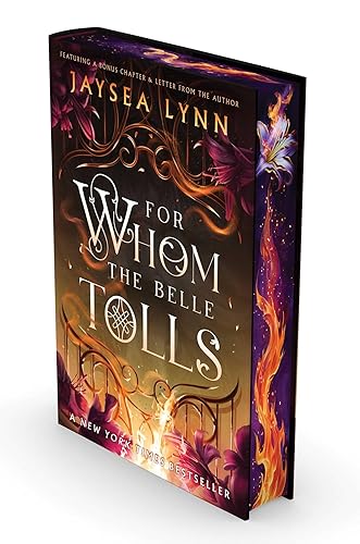 For Whom the Belle Tolls (Deluxe Limited Edition) (Hell's Belles) - Hardcover
