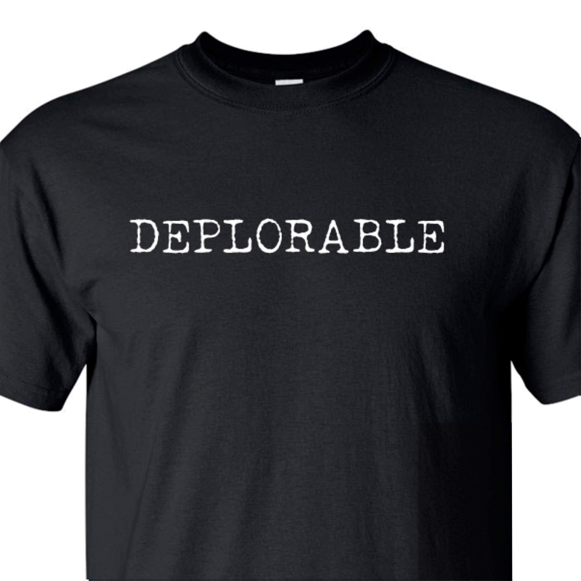 Unisex T-Shirt with Deplorable Graphic | SM MED LG XL 2XL 3XL
