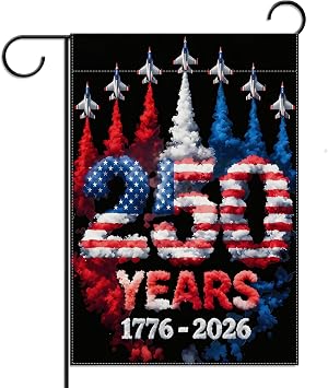 America 250th Anniversary Garden Flag 1776-2026 250 Years of Birthday American Decor 4th of July Fourth of July Patriotic Party Decorations and Supplies 12.518 Inch