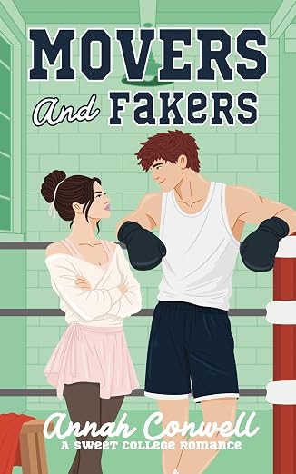 Movers and Fakers (RomCom University Book 3)