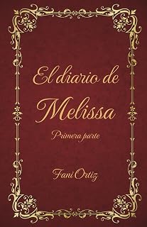 El diario de Melissa (Spanish Edition)