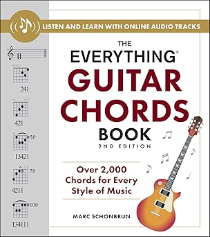 The Everything Guitar Chords Book, 2nd Edition: Over 2,000 Chords for Every Style of Music (Everything® Series)