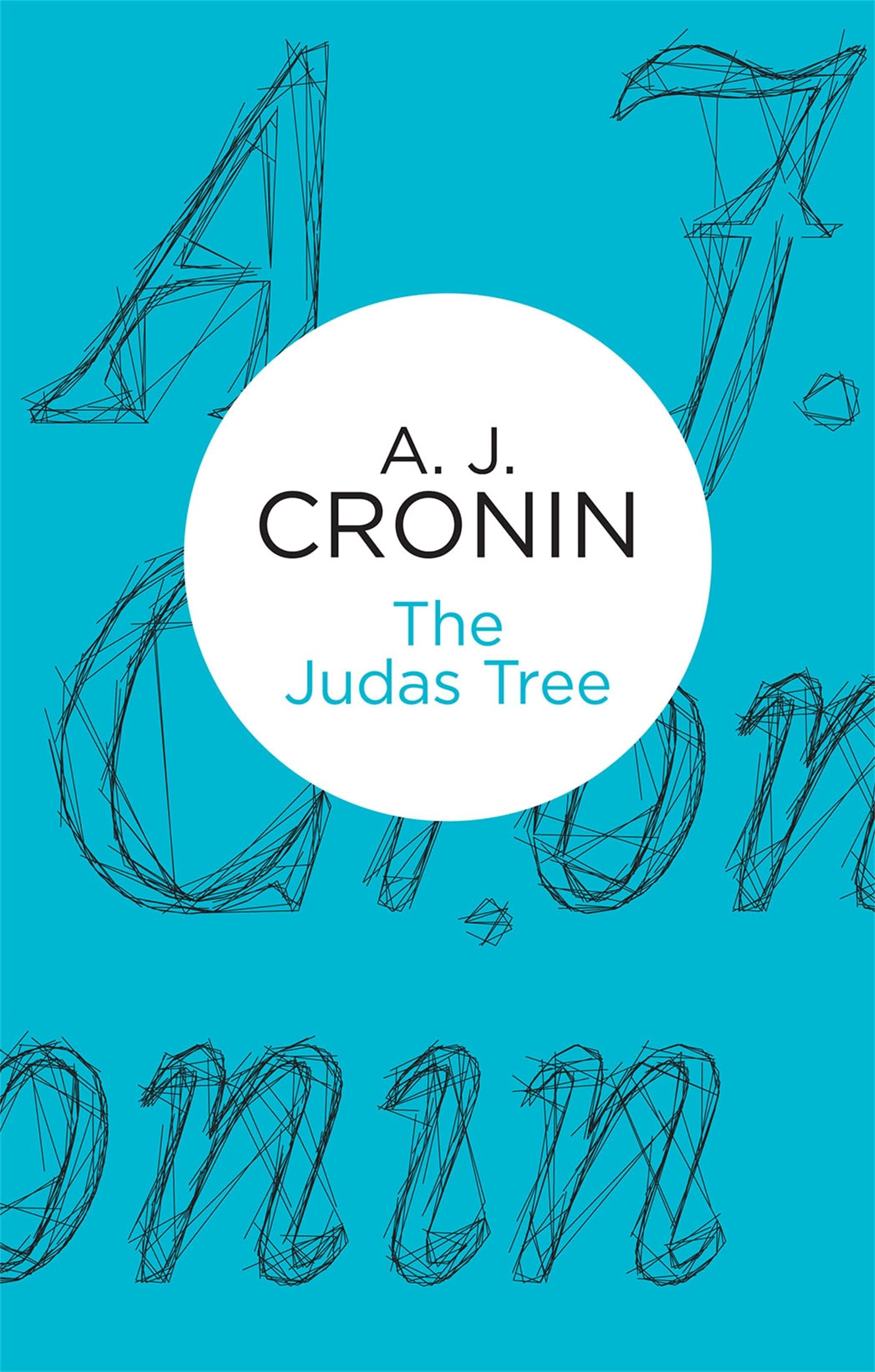 The Judas Tree by A. J. Cronin - 9781447244103