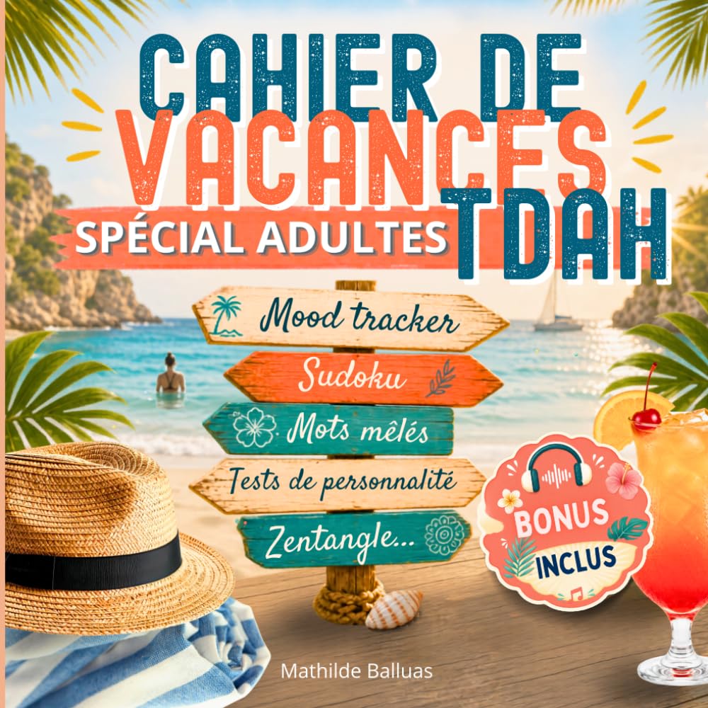 Cahier de vacances adultes 2026: Mood tracker, Sudoku, Mots mêlés, Tests de personnalité, Zentangle...