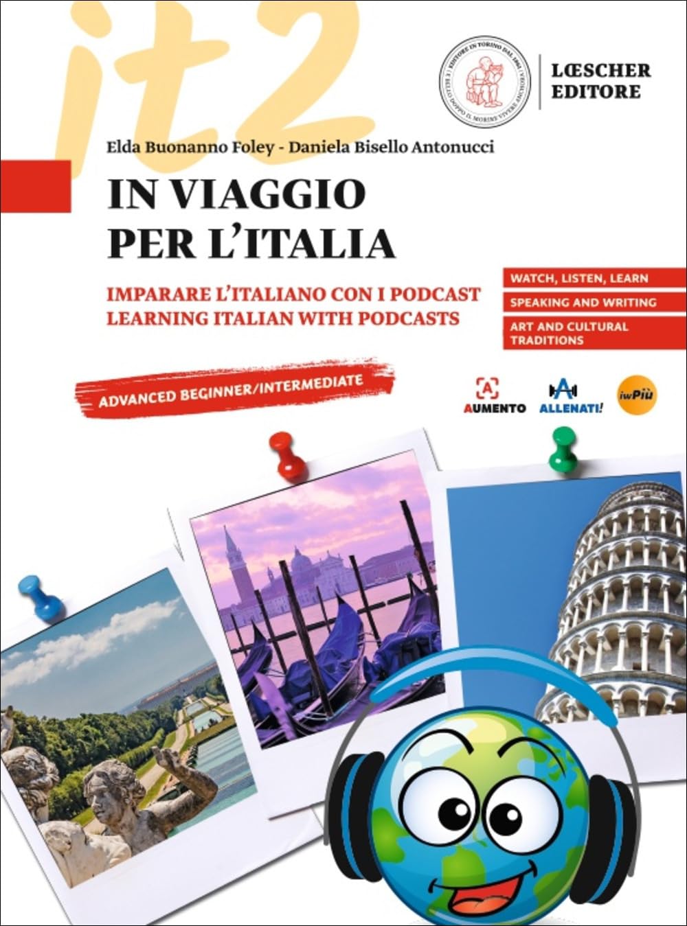 In Viaggio Per L'italia. Imparare L'italiano Con I Podcast. Learning Italian With Podcasts - 4