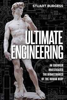 Ultimate Engineering: Stuart Burgess Reveals Human Body's Biomechanical Genius & Intelligent Design