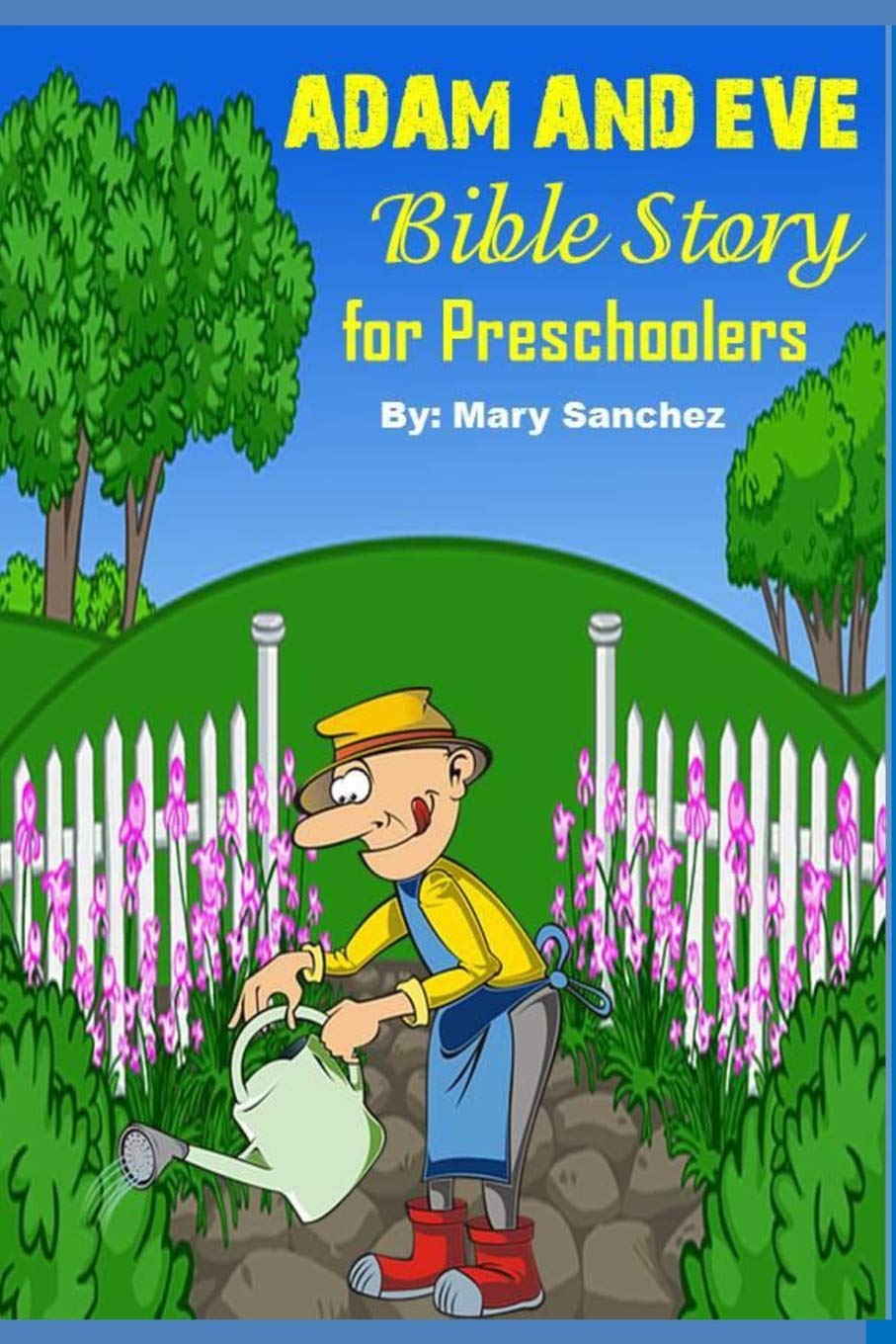 Buy Adam And Eve Picture Bible Story For Preschoolers Online at