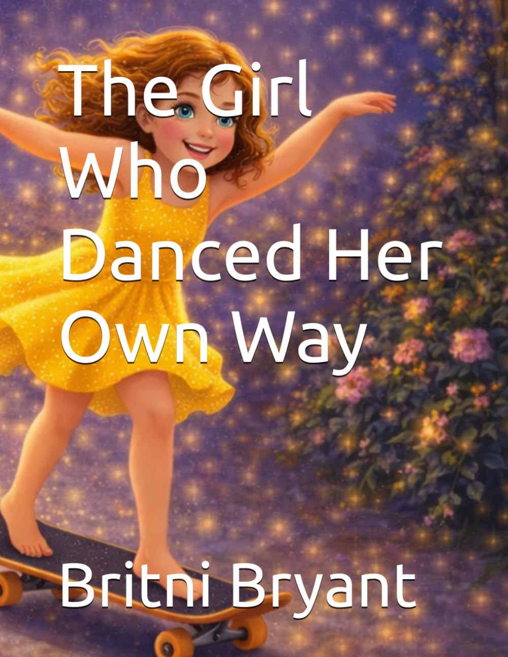 The Girl Who Danced Her Own Way