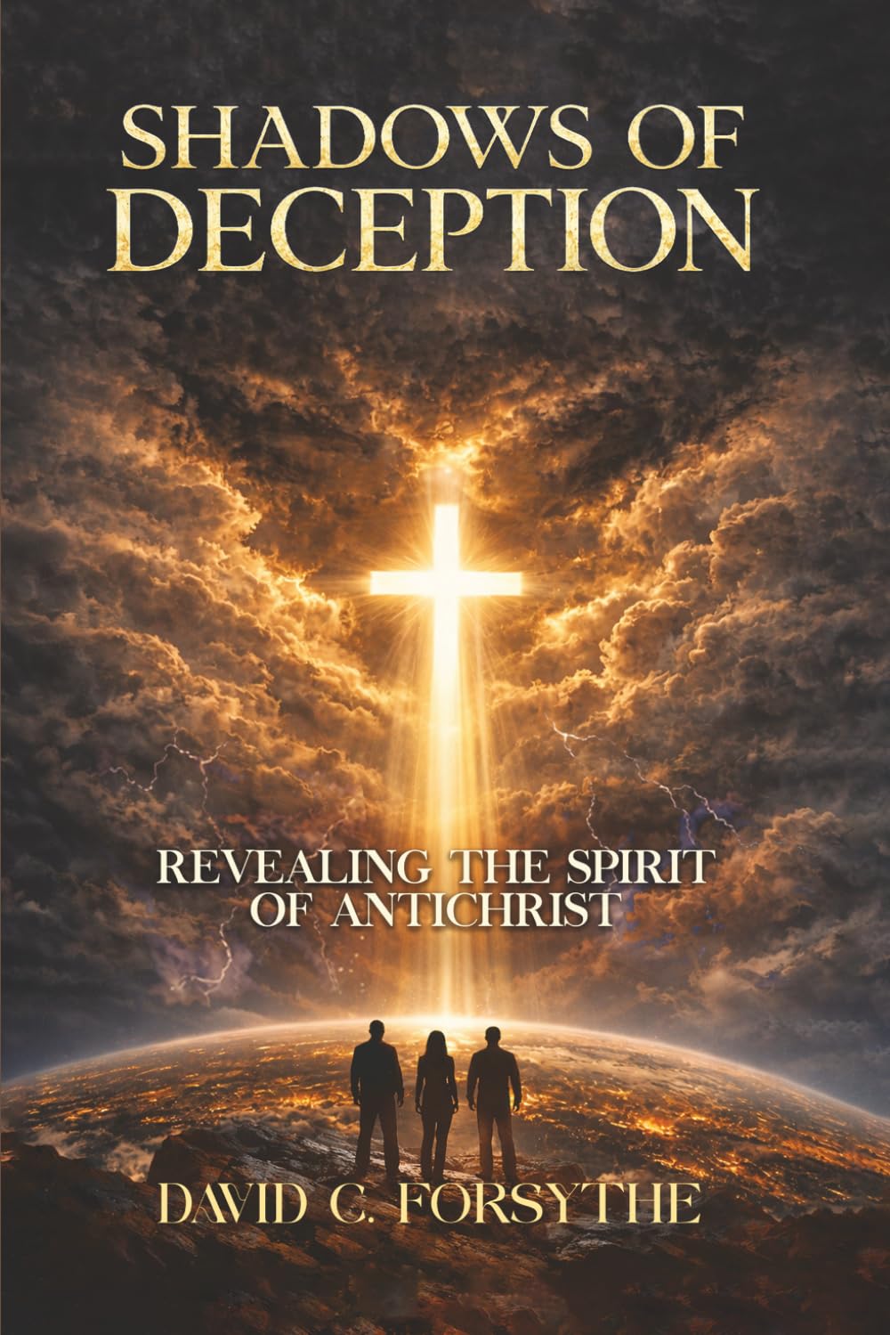 Shadows of Deception: Revealing the Spirit of Anti-Christ