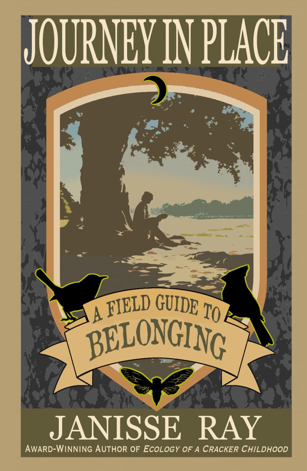 Journey in Place: A Field Guide to Belonging
