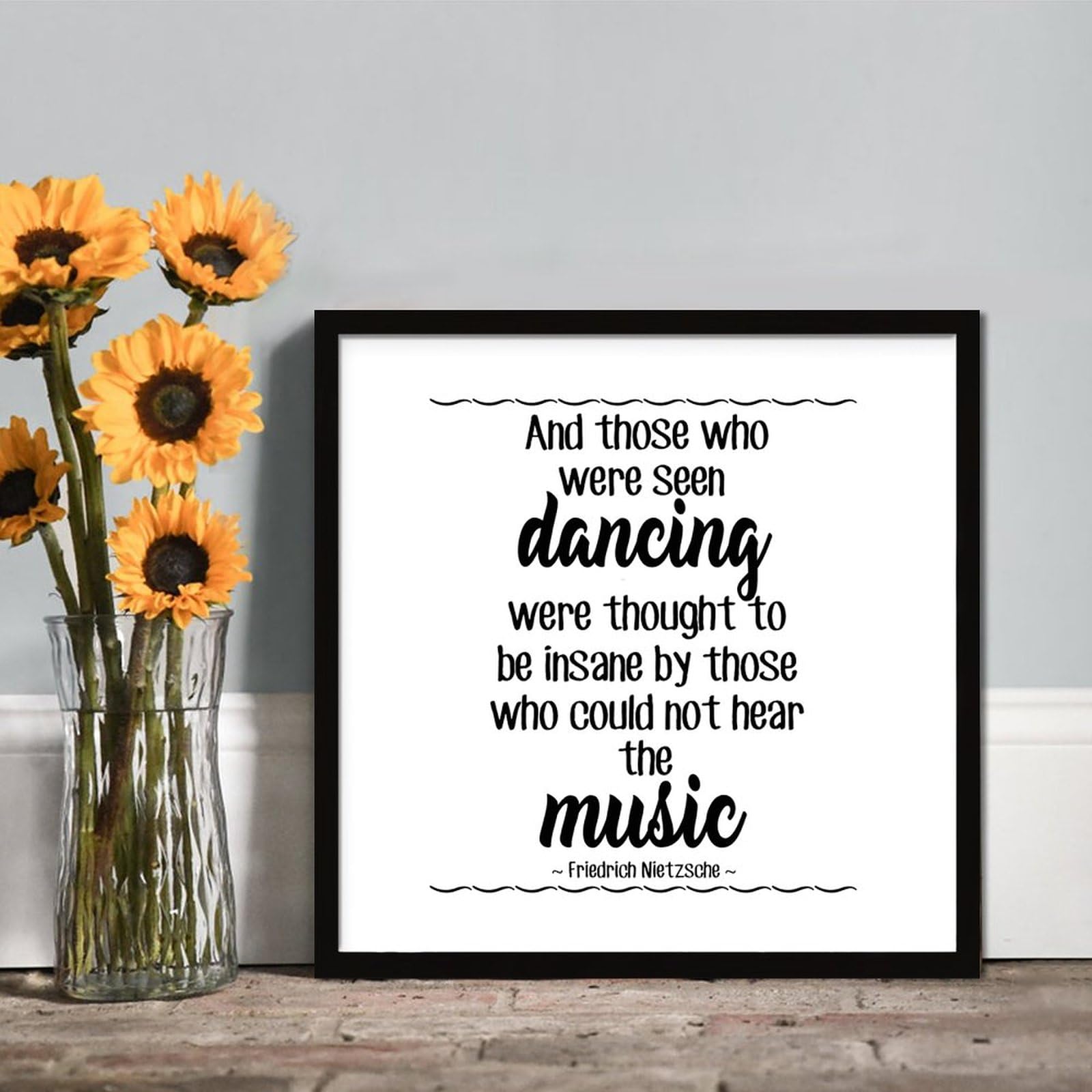 Yelolyio 8G68enq9by6p And Those Who Were Seen Dancing Were Thought To Be Insane By Those Who Could Not Hear The Music Framed Wood Signs Home Decor Inspirational Quote Rustic Artwork Framed Wall Poster Decoration
