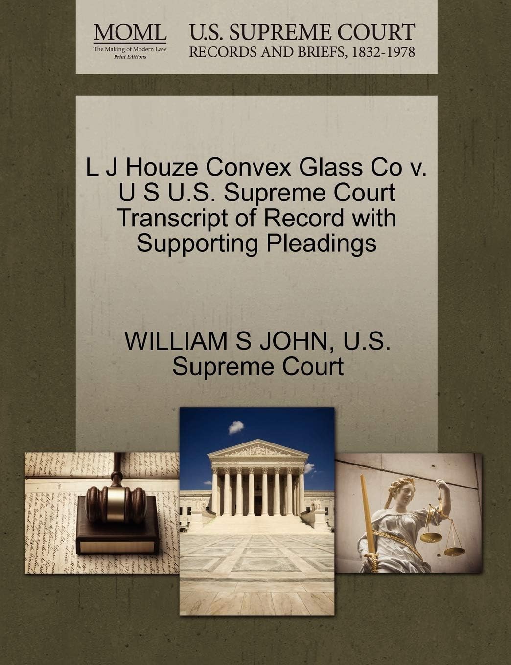 L J Houze Convex Glass Co V. U S U.S. Supreme Court Transcript of Record with Supporting Pleadings
