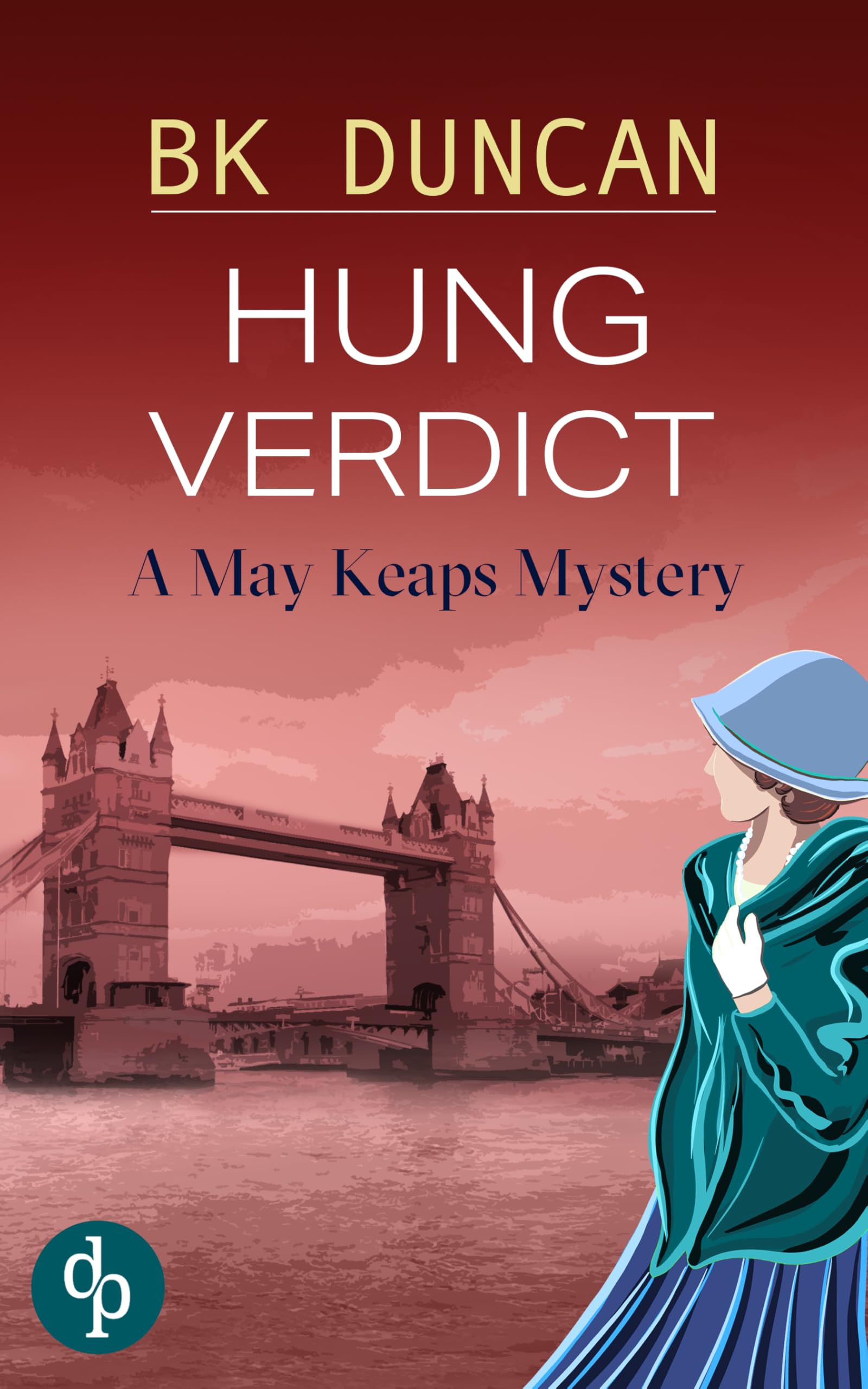 Hung Verdict (May Keaps Book 3)