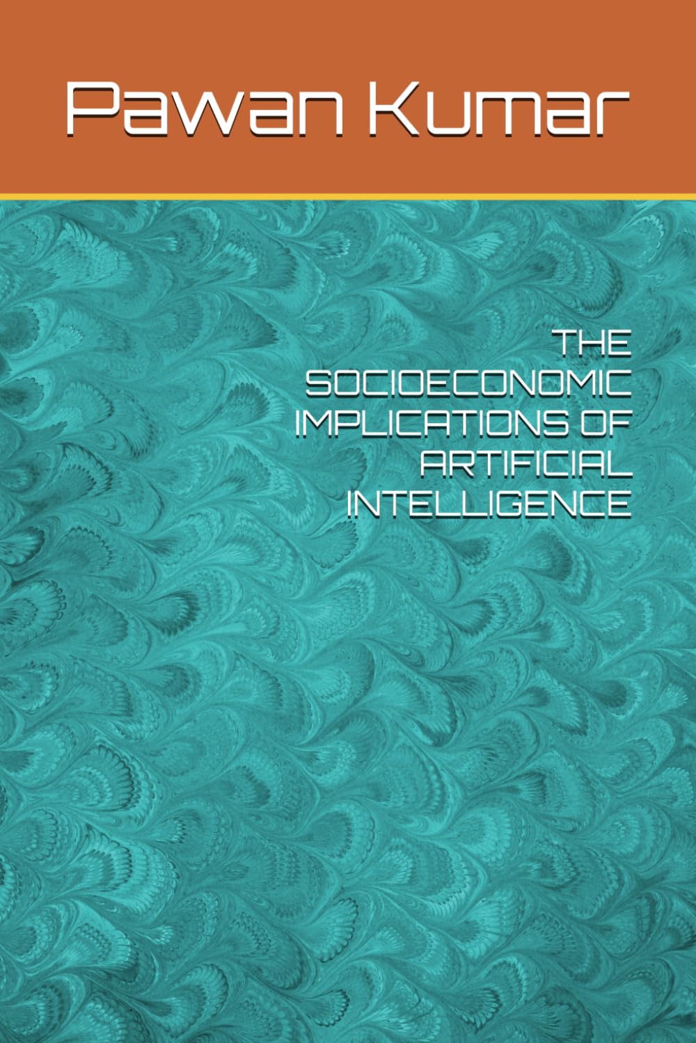 THE SOCIOECONOMIC IMPLICATIONS OF ARTIFICIAL INTELLIGENCE