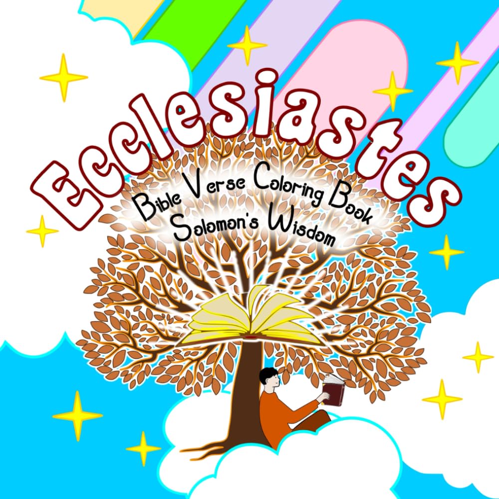 Ecclesiastes Bible verse coloring book: Solomon’s Wisdom (Christian Coloring Books)