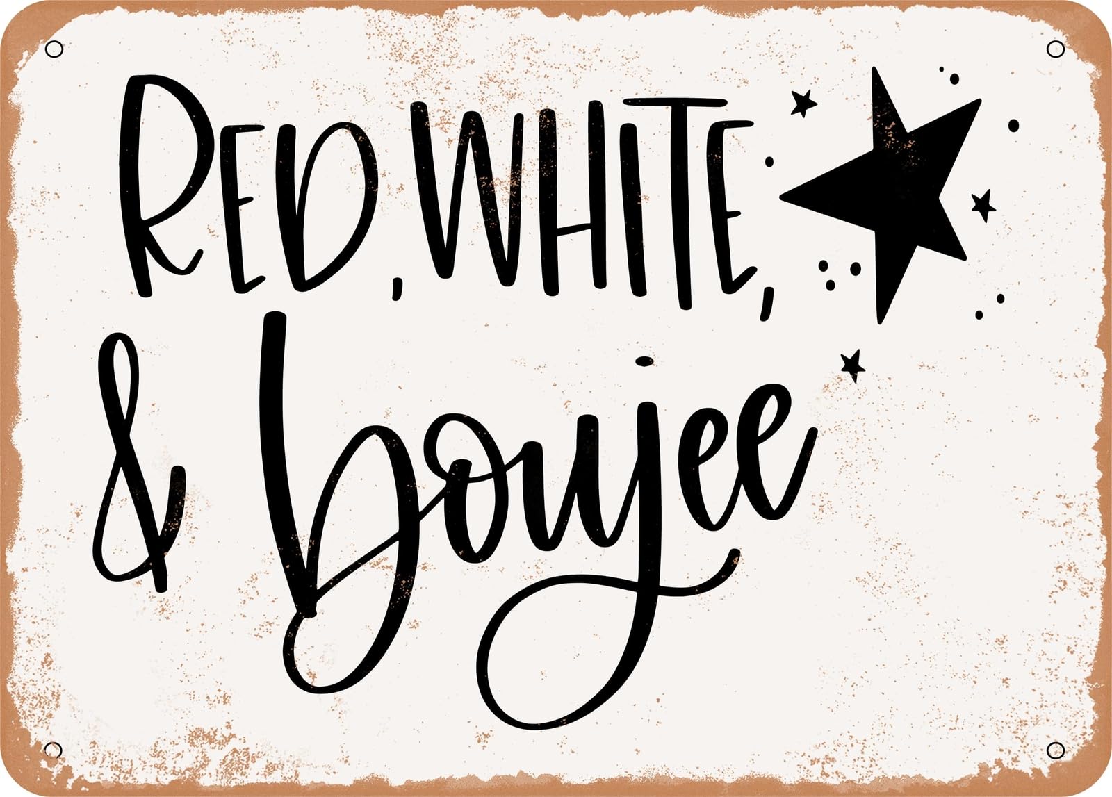 Miaomansenstore Metal Sign - Red White And Boujee - Vintage Look Sign Home Decor