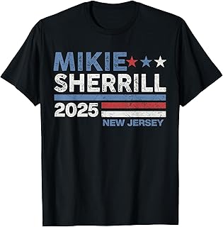Mikie Sherrill New Jersey Governor 2025 Election Democrats T-Shirt